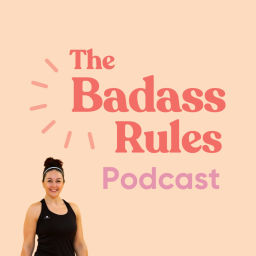 Podcast thumbnail for The Badass Rules Podcast