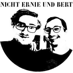 Podcast thumbnail for Nicht Ernie und Bert