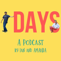 Podcast thumbnail for Days