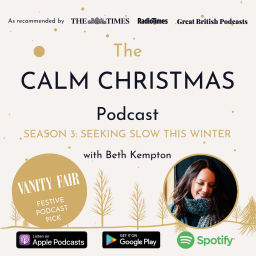 Podcast thumbnail for The Calm Christmas Podcast with Beth Kempton