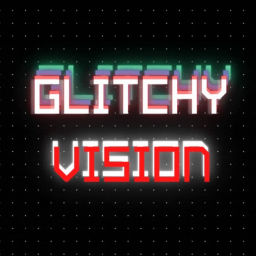 Podcast thumbnail for Glitchyvision