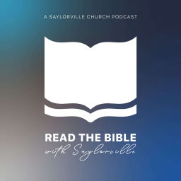 Podcast thumbnail for Read the Bible with Saylorville
