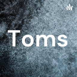 Podcast thumbnail for Toms
