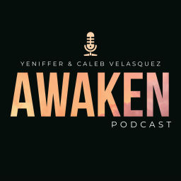 Podcast thumbnail for Awaken The Podcast