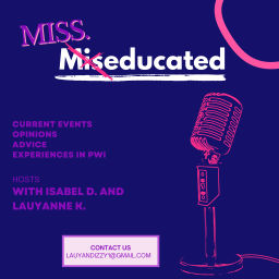 Podcast thumbnail for Miseducated