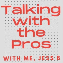 Podcast thumbnail for Talking With The Pros