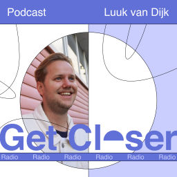 Podcast thumbnail for Get Closer Radio