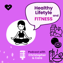 Podcast thumbnail for Healthy Lifestyle and Fitness