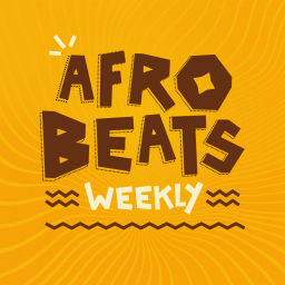 Podcast thumbnail for Afrobeats Weekly
