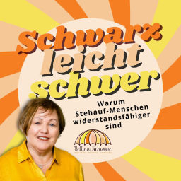 Podcast thumbnail for SCHWARZ, LEICHT, SCHWER