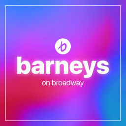 Podcast thumbnail for Barneys on Broadway