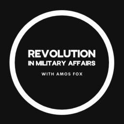 Podcast thumbnail for Revolution in Military Affairs