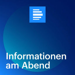Podcast thumbnail for Informationen am Abend