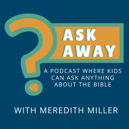 Podcast thumbnail for Ask Away