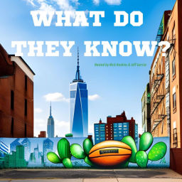 Podcast thumbnail for What Do They Know?