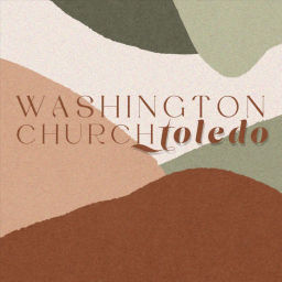 Podcast thumbnail for Washington Church Toledo