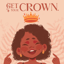 Podcast thumbnail for Get Your Crown 👑