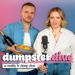 Podcast thumbnail for Dumpster Dive: A Reality TV Deep Dive
