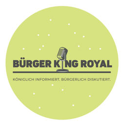 Podcast thumbnail for Bürger King Royal