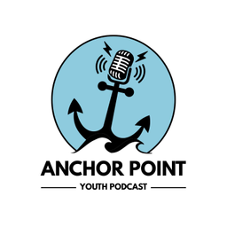 Podcast thumbnail for Anchor Point Youth Podcast