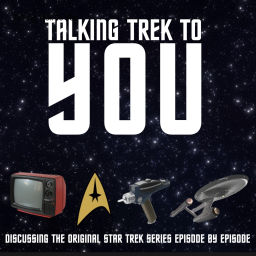 Podcast thumbnail for Talking Trek To You