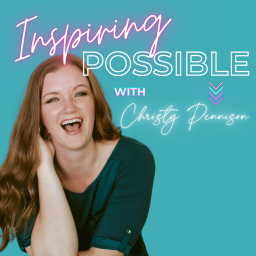 Podcast thumbnail for Inspiring Possible