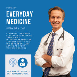 Podcast thumbnail for Everyday Medicine with Dr Luke