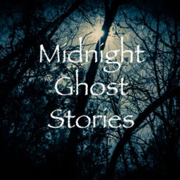 Podcast thumbnail for Midnight Ghost Stories