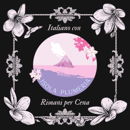 Podcast thumbnail for Rimani per cena: Italiano con Isola Plumeria