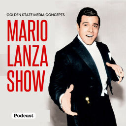 Podcast thumbnail for GSMC Classics: Mario Lanza Show
