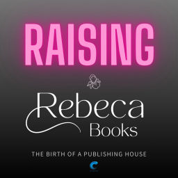 Podcast thumbnail for Raising Rebeca Books