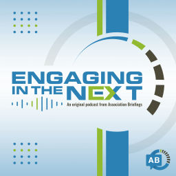 Podcast thumbnail for Engaging in the Next