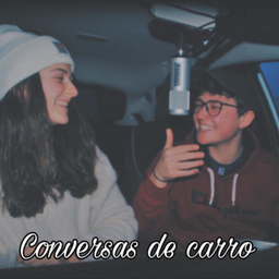 Podcast thumbnail for Conversas de carro
