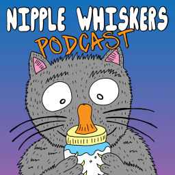 Podcast thumbnail for Nipple Whiskers Podcast