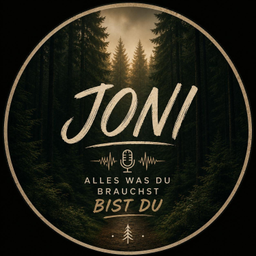 Podcast thumbnail for JONI - Alles was du brauchst Bist Du