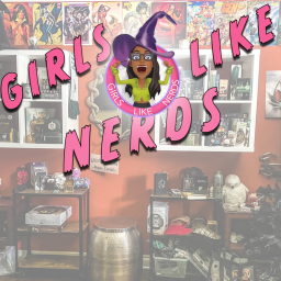 Podcast thumbnail for Girls Like Nerds