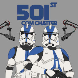 Podcast thumbnail for The 501st Com Chatter