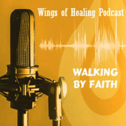 Podcast thumbnail for Wings of Healing Podcast