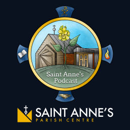 Podcast thumbnail for Saint Anne's Saskatoon