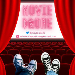 Podcast thumbnail for MovieDrone