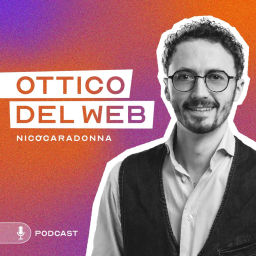 Podcast thumbnail for Ottico del Web