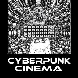Podcast thumbnail for Cyberpunk Cinema