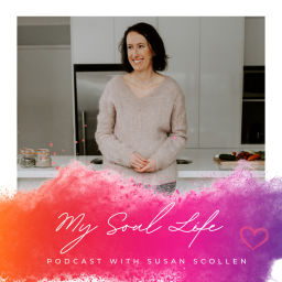 Podcast thumbnail for My Soul Life with Susan Scollen