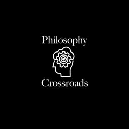 Podcast thumbnail for Philosophy Crossroads