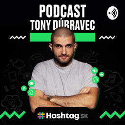 Podcast thumbnail for Tony Dúbravec Podcast