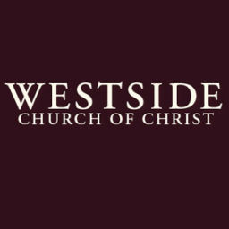 Podcast thumbnail for Westside Church of Christ Podcast