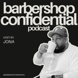 Podcast thumbnail for Barbershop Confidential