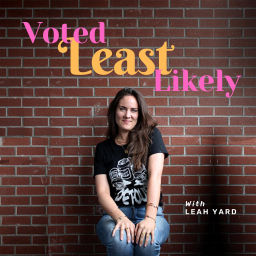 Podcast thumbnail for Voted Least Likely