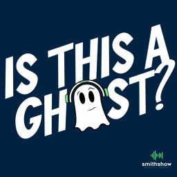 Podcast thumbnail for Is This a Ghost?