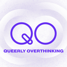 Podcast thumbnail for Queerly Overthinking